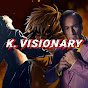 K.Visionary