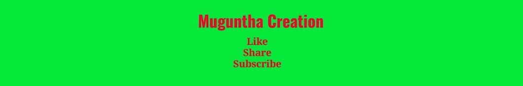 Muguntha Creation