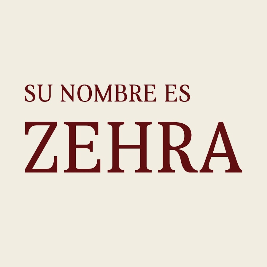 Su Nombre es Zehra @AdiZehraSpanish
