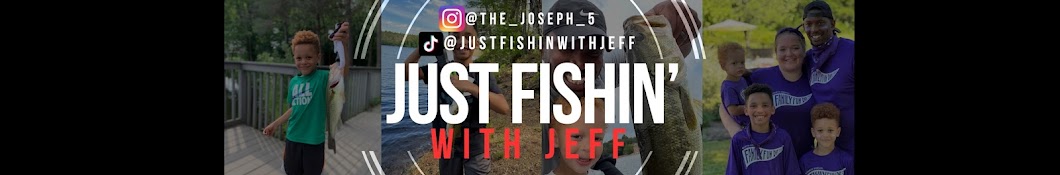 Just Fishin’ With Jeff