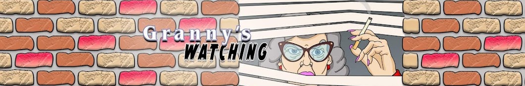 Granny's Watching Banner