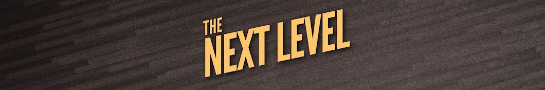 The Next Level Podcast - The Bulwark