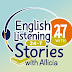 English Listening Stories 24-7 with Allicia