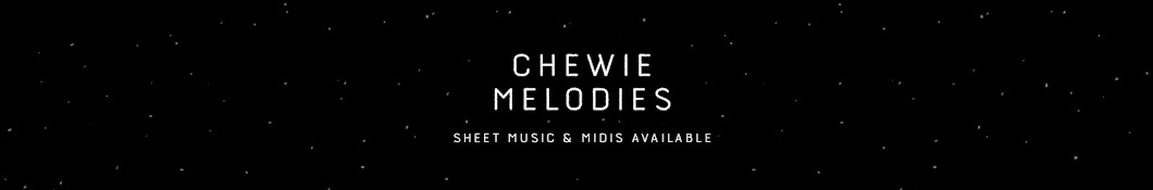 Chewie Melodies Banner