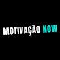 Motivação Now