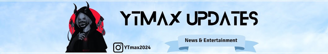 YTmax Updates