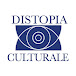 Distopia Culturale