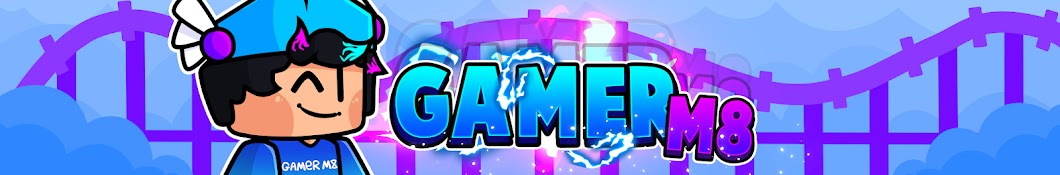 Gamer M8 Banner