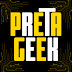 Preta Geek