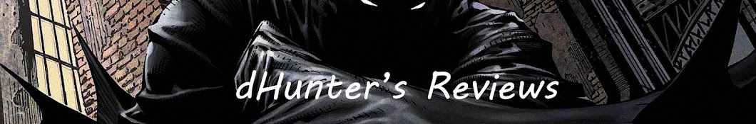 dHunter's Reviews Banner