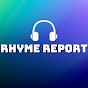 Rhyme Report