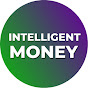 Intelligent Money Podcast