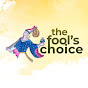 The Fool's Choice (Türkçe)