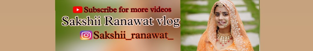 Sakshii Ranawat vlogs 