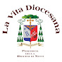 La Vita Diocesana - Canale Ufficiale