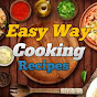 Easy way cooking Recipes 