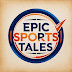 Epic Sports Tales