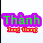 thành lang thang 