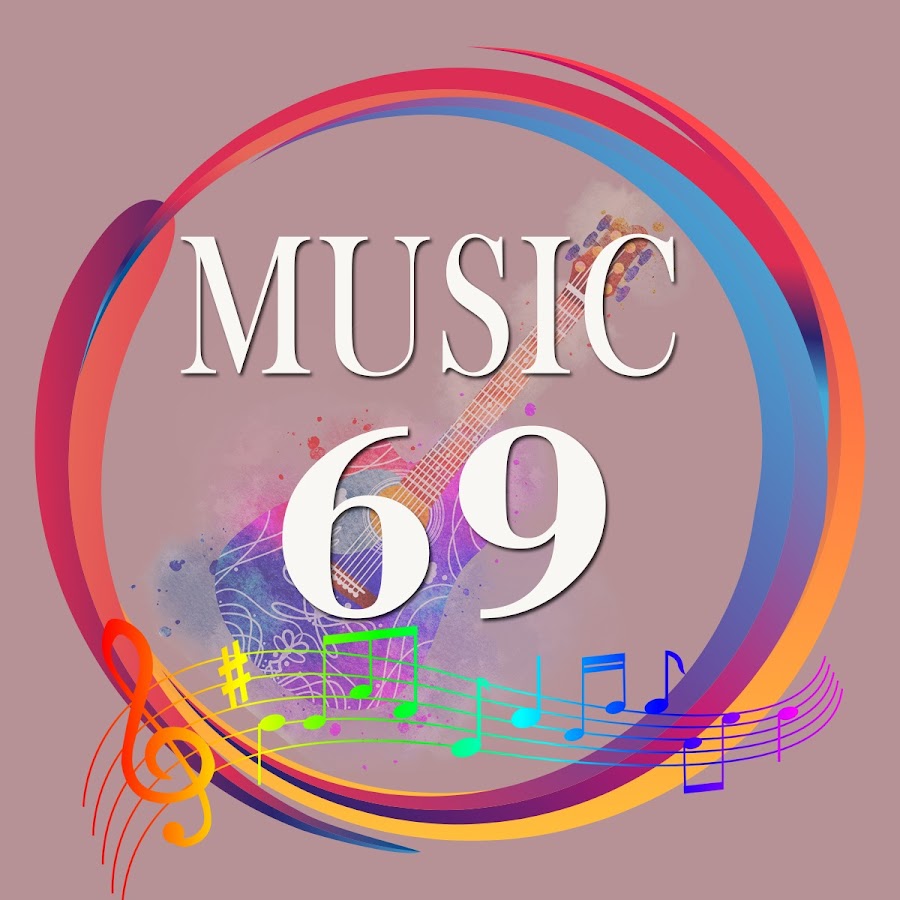 MUSIC 69 - YouTube