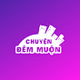 Chuyện Đêm Muộn