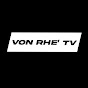 Von Rhe' TV