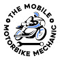 The Mobile Motorbike Mechanic