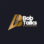 Bob Talks by Purpose Center Ministries