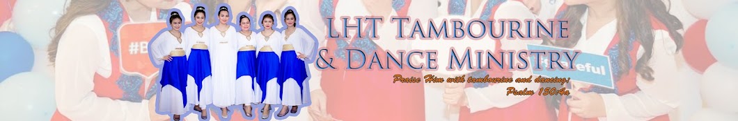 LHT Intl Tambourine & Dance Ministry