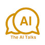 The AI Talks