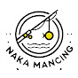 NaKa Mancing