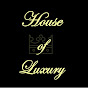 House of Luxury