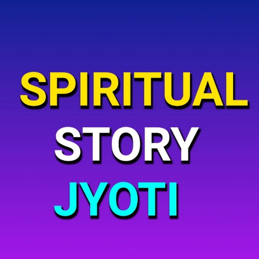 SPIRITUAL STORY JYOTI 