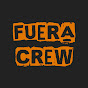 Fuera Crew