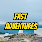 Fast Adventures