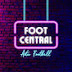 FOOT CENTRAL