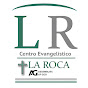 Centro Evangelistico La Roca