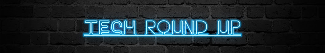 Tech Round Up