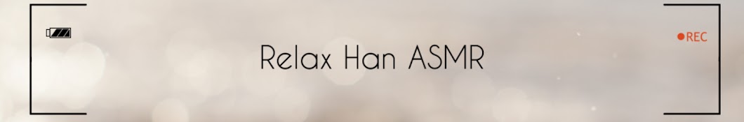 Relax Han ASMR Banner