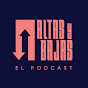 Altas y Bajas The Podcast