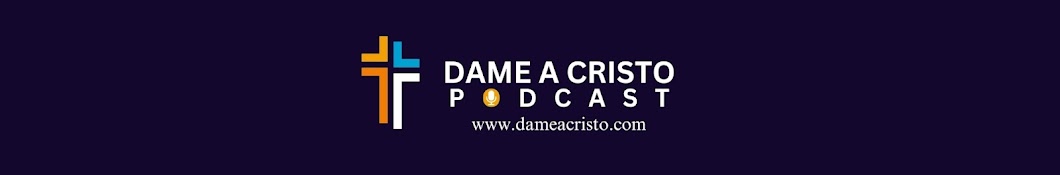 Dame a Cristo Pódcast