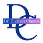 Dr Diksha's Classes