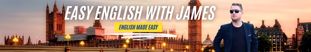 Easy ENGLISH with James Banner