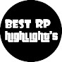 Best RP Highlights