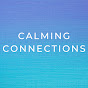 Calming Connections