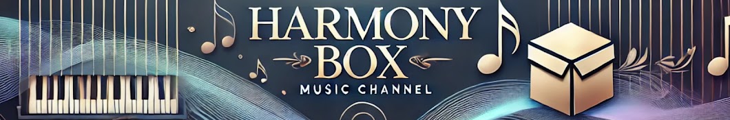 Harmony Box