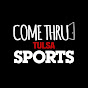 Come Thru Tulsa Sports