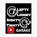 Lefty Loosey Righty Tighty Garage