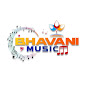 Bhavani music 