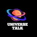 UNIVERSE TALK