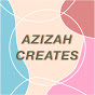 Azizah Creates